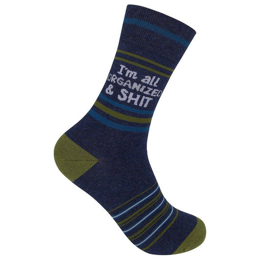 I'M ALL ORGANIZED AND SHIT SOCKS