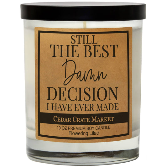 THE BEST DAMN DECISION