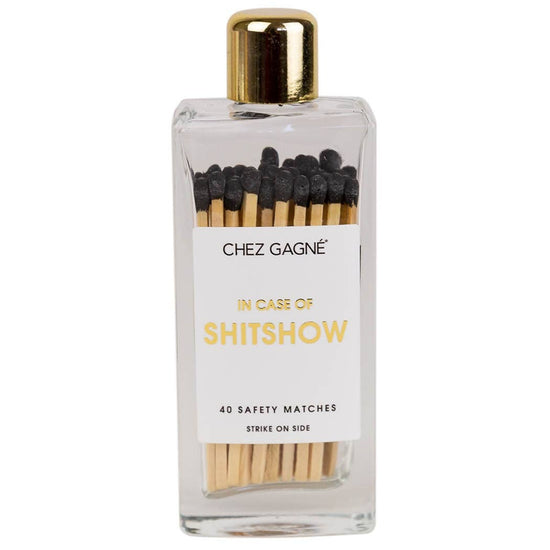 IN CASE OF SHITSHOW - GLASS MATCHES