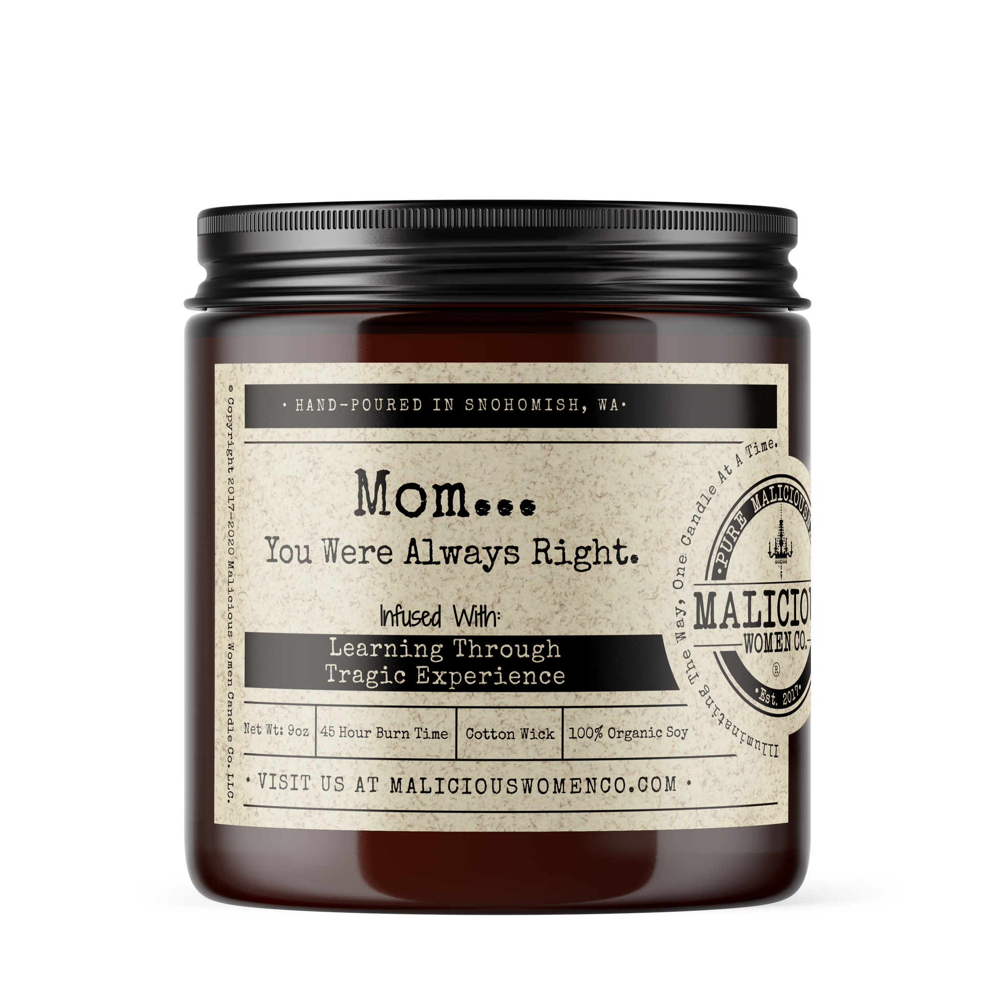 MOM YOU WERE ALWAYS RIGHT CANDLE