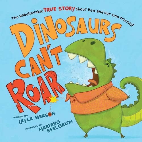 DINOSAURS CAN'T ROAR