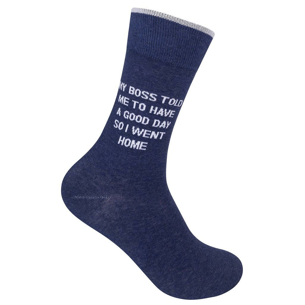 MY BOSS TOLD ME SOCKS