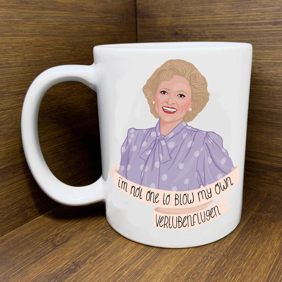 BETTY WHITE BLOW MY OWN MUG