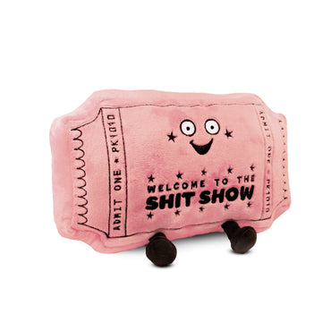 SHITSHOW TICKET PLUSHIE
