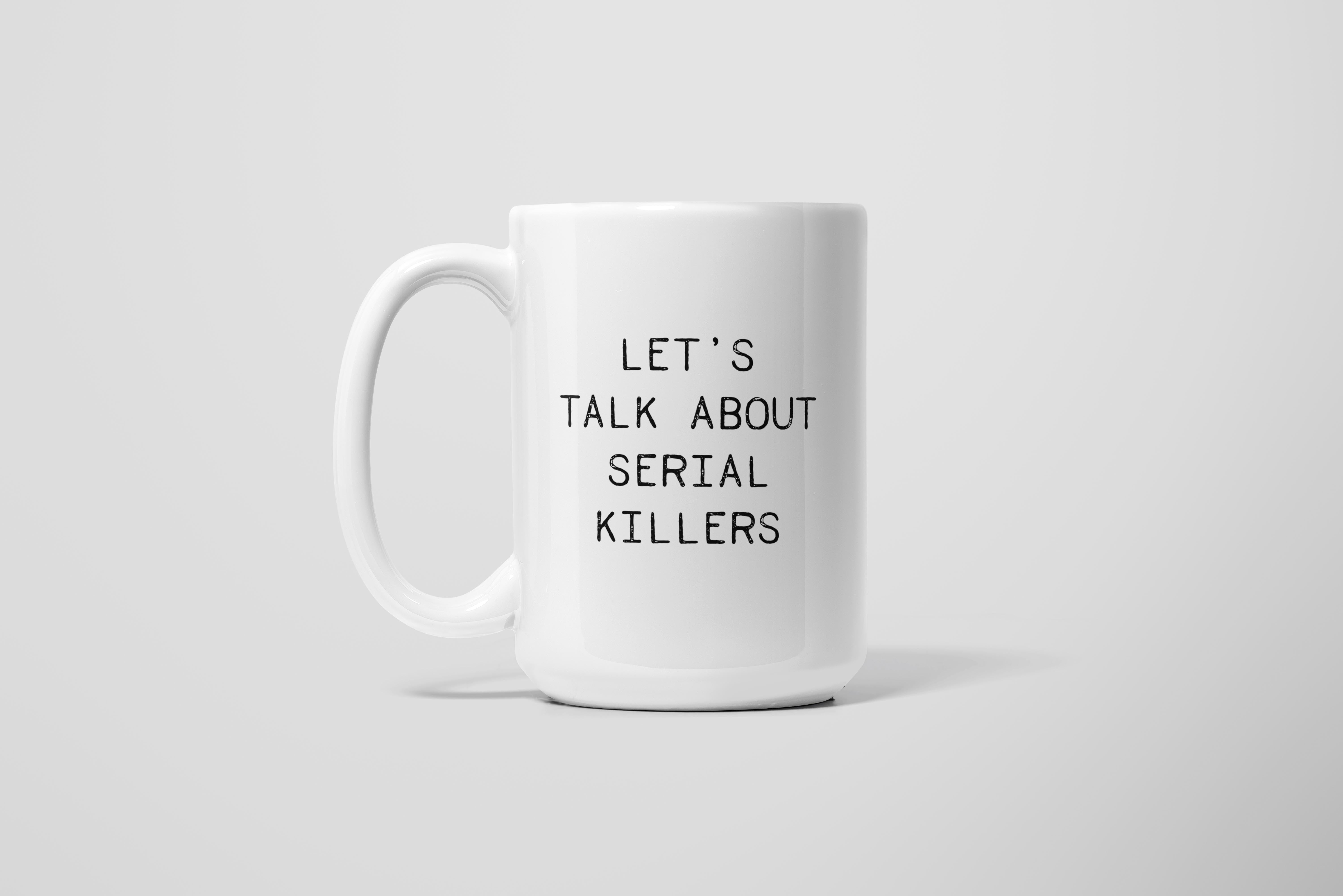 SERIAL KILLERS MUG – REVERIE
