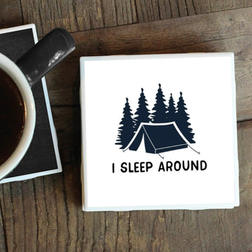 I SLEEP AROUND COASTER