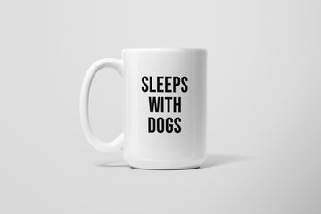 SLEEPS WITH DOGS MUG